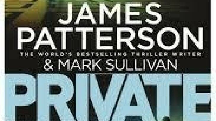 PRIVATE PARIS.  By James Patterson and Mark Sullivan. Photo: Supplied