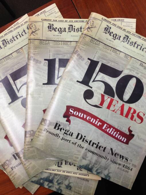 Hot off the presses. The Bega District News's special 150 years souvenir edition is out on Friday.