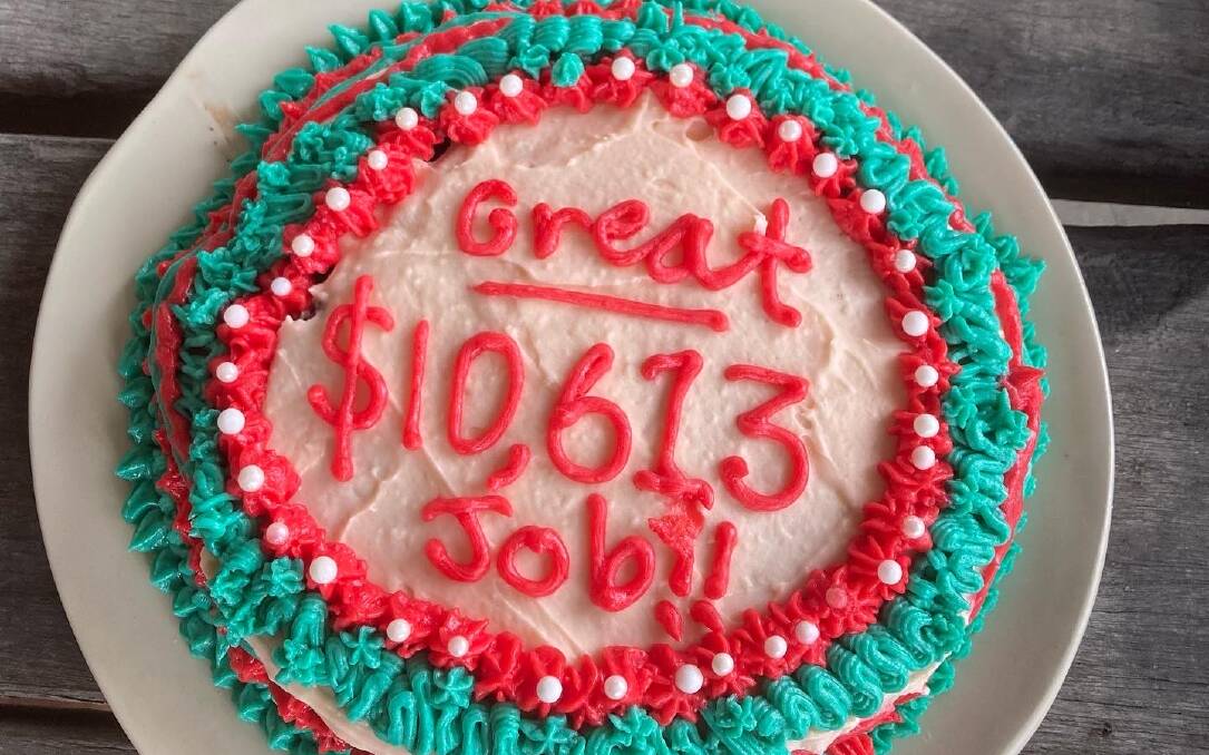 Kate Liston-Mills' friend Meghan Brewster made this cake for a small celebration they had to celebrate the total on Monday January 31. The total only kept rising from there. Photo: supplied