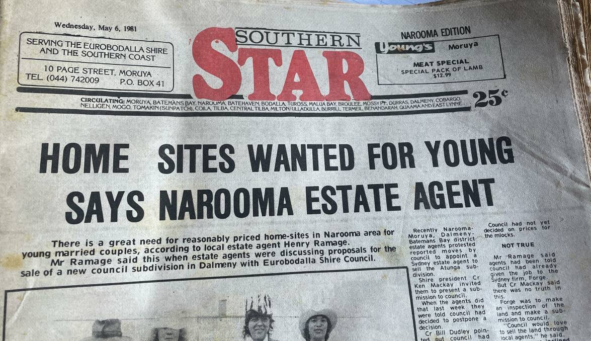 The Narooma edition of the Southern Star on Wednesday, May 6, 1981, ran a front page story about the "great need for reasonably priced home sites in Narooma area for young married couples". Picture by Marion Williams.