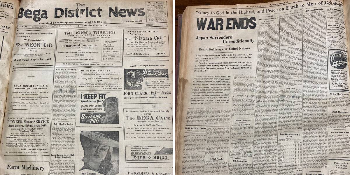 BIG NEWS: The front page (left) of the Bega District News, August 16, 1945, the day after the announcement of the end of the Second World War. RIGHT: Page 2.
