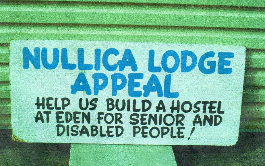 A 1990s sign to help raise funds for the original hostel accommodation. Photo supplied.